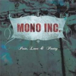 Mono Inc. : Pain, Love & Poetry